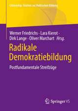 Radikale Demokratiebildung