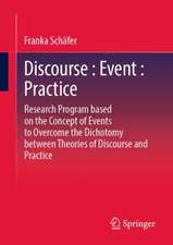 Discourse : Event : Practice