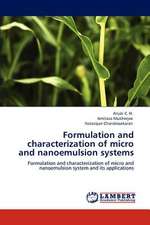 Formulation and characterization of micro and nanoemulsion systems