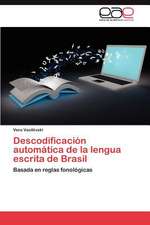 Descodificacion Automatica de La Lengua Escrita de Brasil