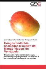 Hongos Endofitos Asociados Al Cultivo del Mango 'Haden' En Venezuela