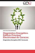 Diagnostico Energetico. Edificio Principal Electricidad de Caracas