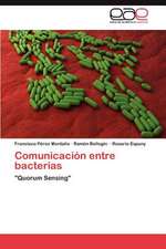 Comunicacion Entre Bacterias