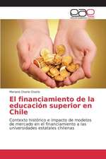 El Financiamiento de La Educacion Superior En Chile