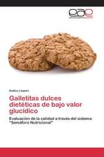 Galletitas Dulces Dieteticas de Bajo Valor Glucidico