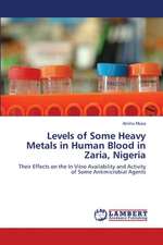 Levels of Some Heavy Metals in Human Blood in Zaria, Nigeria