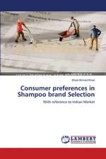 Consumer preferences in Shampoo brand Selection