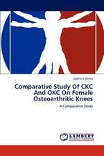 Comparative Study Of CKC And OKC On Female Osteoarthritic Knees