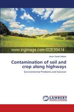 Contamination of soil and crop along highways