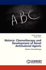 Malaria: Chemotherapy and Development of Novel Antimalarial Agents