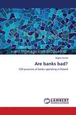 Are banks bad?