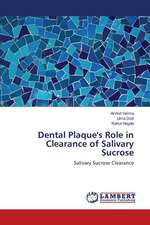 Dental Plaque's Role in Clearance of Salivary Sucrose