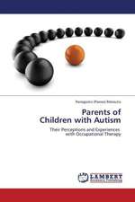 Parents of Children with Autism