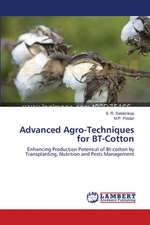 Advanced Agro-Techniques for BT-Cotton