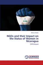 NGOs and their Impact on the Status of Women in Nicaragua