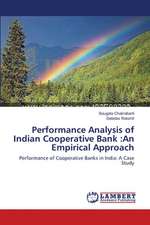 Performance Analysis of Indian Cooperative Bank: An Empirical Approach