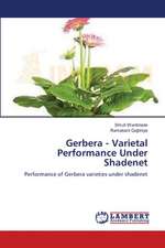 Gerbera - Varietal Performance Under Shadenet