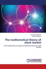 The mathematical theory of stock market