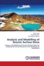 Analysis and Modelling of Seismic Surface Wave