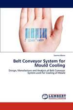 Belt Conveyor System for Mould Cooling