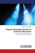 Inquiry through Drama in Science Education