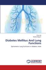 Diabetes Mellitus And Lung Functions