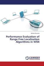 Performance Evaluation of Range Free Localization Algorithms in WSN