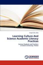 Learning Culture And Science Academic Literacy Practices