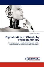 Digitalization of Objects by Photogrammetry