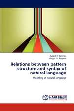 Relations between pattern structure and syntax of natural language