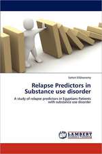 Relapse Predictors in Substance use disorder