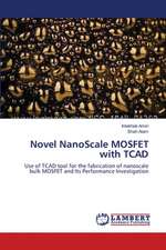 Novel NanoScale MOSFET with TCAD