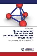 Modelirovanie biologicheskoy aktivnosti khimicheskikh soedineniy