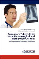 Pulmonary Tuberculosis; Some Hematological and Biochemical Changes