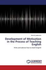 Development of Motivation in the Process of Teaching English