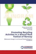 Promoting Recycling Activities in a Annual Rock Festival of Norway