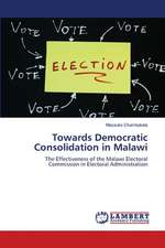 Towards Democratic Consolidation in Malawi