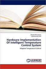 Hardware Implementation Of Intelligent Temperature Control System