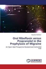 Oral Riboflavin versus Propranolol in the Prophylaxis of Migraine