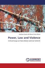 Power, Law and Violence