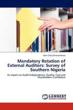 Mandatory Rotation of External Auditors: Survey of Southern Nigeria