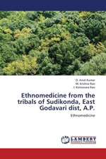 Ethnomedicine from the tribals of Sudikonda, East Godavari dist, A.P.