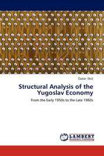 Structural Analysis of the Yugoslav Economy