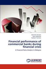 Financial performance of commercial banks during financial crisis