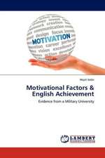 Motivational Factors & English Achievement