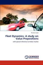 Fleet Dynamics- A study on Value Propositions