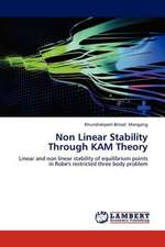 Non Linear Stability Through KAM Theory