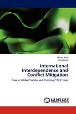 International Interdependence and Conflict Mitigation