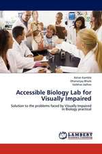 Accessible Biology Lab for Visually Impaired