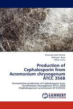 Production of Cephalosporin from Acremonium chrysogenum ATCC 3568